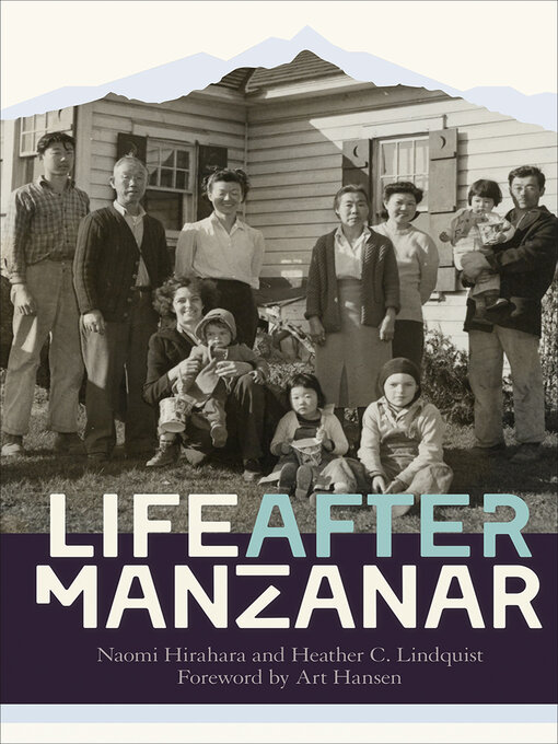 Title details for Life After Manzanar by Naomi Hirahara - Available